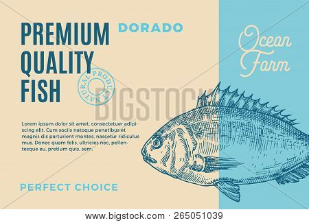 Premium Quality Dorado. Abstract Vector Fish Packaging Design Or Label. Modern Typography And Hand D