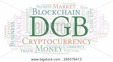 Dgb Or Digibyte Cryptocurrency Coin Word Cloud. Word Cloud Made With Text Only.