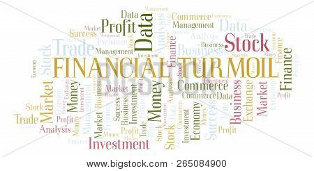 Financial Turmoil Word Cloud, Wordcloud Made With Text Only.