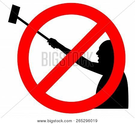 No Selfie Stick Sign  Mobile Photo Forbidden Illustration