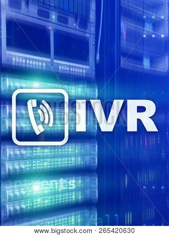 Ivr Interactive Voice Response Communication Concept. Server Room