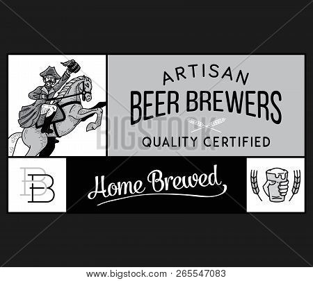 Beer Brewers Home Artisan White On Black Is A Vector Illustration About Drinking