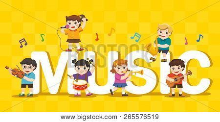Music Concept Of Children Group. Kids Playing Musical Instruments Around Big Music Text.