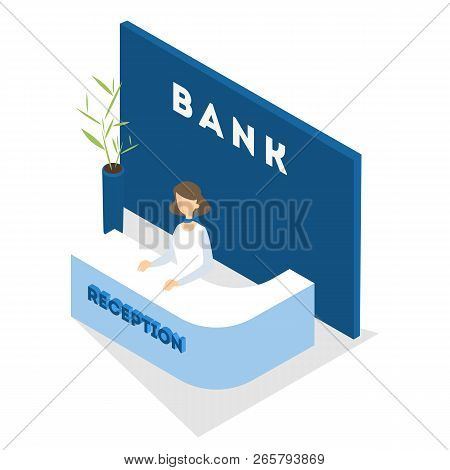 Bank Reception Interior. Woker Standing At The Counter
