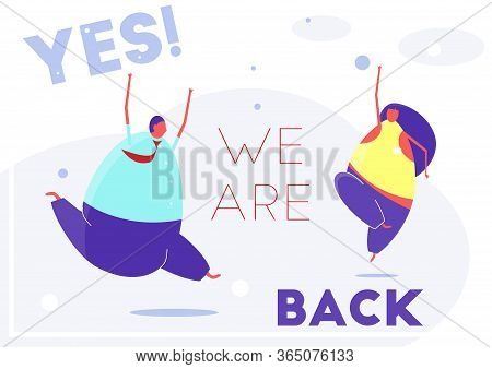 Yes We Are Back. Reopening Concept With Two Dancing People. Flat Vector Design.
