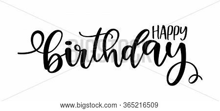 Happy Birthday. Handwritten Modern Brush Lettering Typography And Calligraphy Text. Vector Design Il