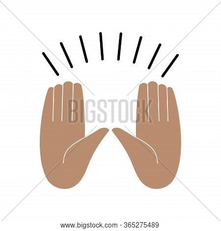 Hands Raised In Readiness For The Event Gesture, Enthusiasm, Cheers, Hallelujah. Isolated Vector Ill