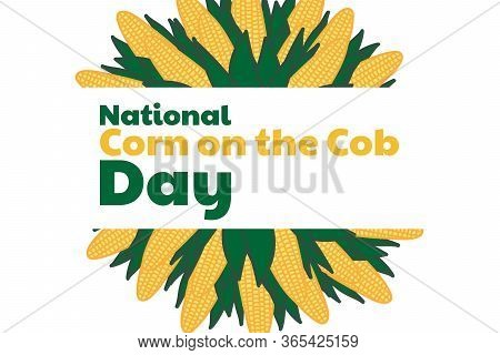 National Corn On The Cob Day. June 11. Holiday Concept. Template For Background, Banner, Card, Poste