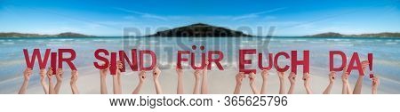 Hands Holding Wir Sind Fuer Euch Da Means We Are Here For You, Ocean Background