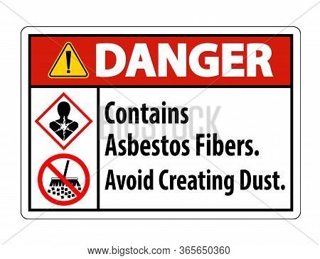 Danger Label Contains Asbestos Fibers,avoid Creating Dust