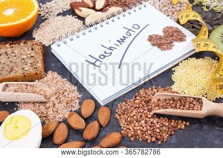 Nutritious Ingredients, Tape Measure And Inscription Hashimoto Written In Notepad. Healthy Food Cont