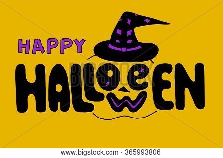Lettering: Happy Halloween, Magic, Doodle Style, Handdrawn. Vector Illustration, Template Graphic De