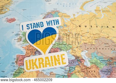 Bangkok, Thailand - September 1, 2022 I Stand With Ukraine Text With Heart Flag On World Map, Stop W