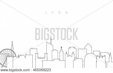 Outline Lyon Skyline. Trendy Template With Lyon Buildings And Landmarks In Line Style. Stock Vector 