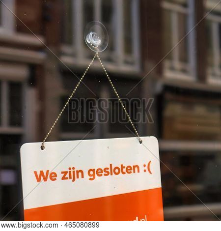The Hague, Netherlands - January 03 2022: A Sign Indicated That \