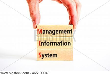 Mis Management Information System Symbol. Concept Words Mis Management Information System On Wooden 