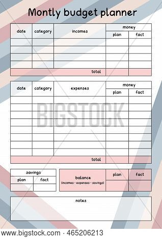 Budget planner monthly template page. Financial plan of incomes, expenses and savings in month. Money accounting for family or business. Vector flar minimalist printable blank.