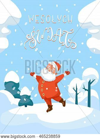 Swiety Mikolaj Polish Santa Claus Happy At Winter