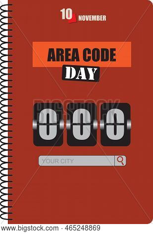 In November, The Date Is Celebrated - Area Code Day