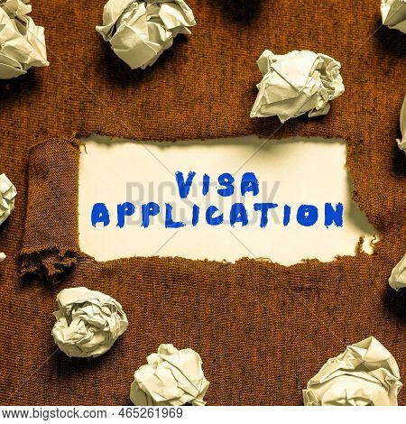 Sign Displaying Visa Application. Business Approach An Process Of Getting An Entry Permit To A Forei