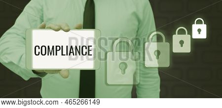 Handwriting Text Compliance. Internet Concept The Action Or Fact Of Complying With A Wish Or Command