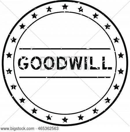 Grunge Black Goodwill Word Round Rubber Seal Stamp On White Background