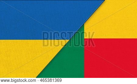 Flag Of Ukraine And Benin - 3d Illustration. Ukrainian And Beninian Relations