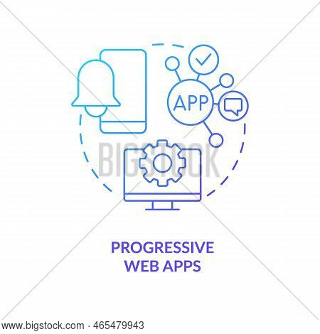 Progressive Web Apps Blue Gradient Concept Icon. Offline Access. Future Of Digital Technologies Abst
