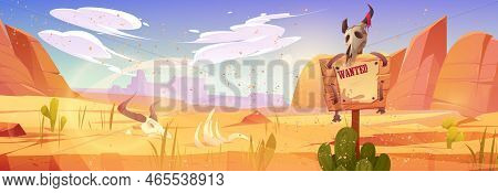 American Desert Landscape With Wanted Poster And Bull Skull On Pole. Wild West Desert Panorama With 