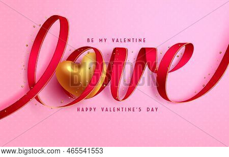 Valentine's Day Text Vector Design. Love Font Using Red Ribbon Element With Gold Heart Balloon Decor