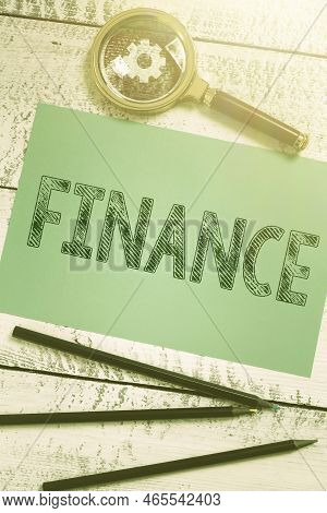 Writing Displaying Text Finance. Word Written On Describes Activities Associated With Banking Levera