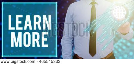 Hand Writing Sign Learn More. Concept Meaning Deepen Knowledge Of The Thing You Want To Do Or New Sk