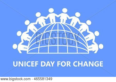 Unicef Day For Change Background. Vector Design Illustration.
