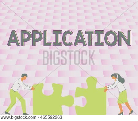 Text Sign Showing Application. Concept Meaning An Order For Something Formal And Usually Written For