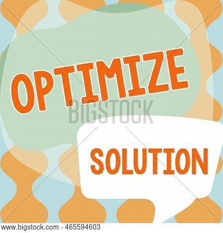 Text Caption Presenting Optimize Solution. Word For Process Of Finding The Greatest Value Of The Sol