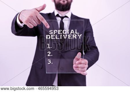 Text Caption Presenting Special Delivery. Internet Concept Delivery Of A Letter Or Package Quicker A