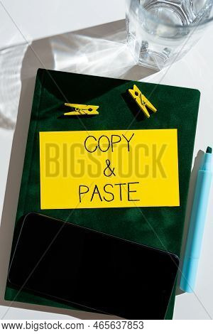 Hand Writing Sign Copy Paste. Business Overview An Imitation, Transcript, Or Reproduction Of An Orig