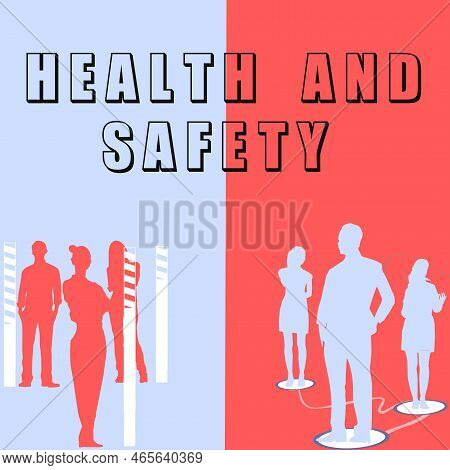 Text Caption Presenting Health And Safety. Conceptual Photo Taking The Appropriate Steps To Protect 