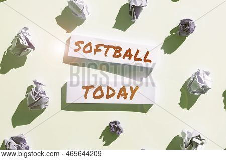 Hand Writing Sign Softball. Concept Meaning A Sport Similar To Baseball Played With A Ball And Bat