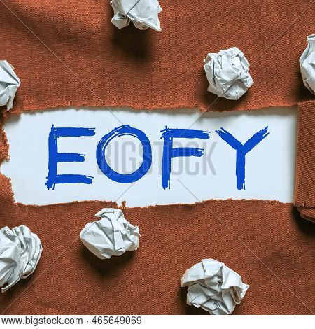 Hand Writing Sign Eofy. Business Idea A Mega Sale Held On An End Of A Financial Year