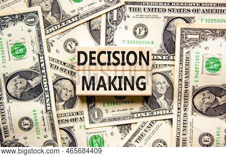 Decision Making Symbol. Concept Words Decision Making On Wooden Blocks. Beautiful Background From Do