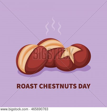 Roast Chestnuts Day Background. Vector Design Illustration.