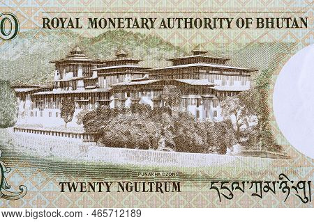 Punakha Dzong From Bhutanese Money - Ngultrum