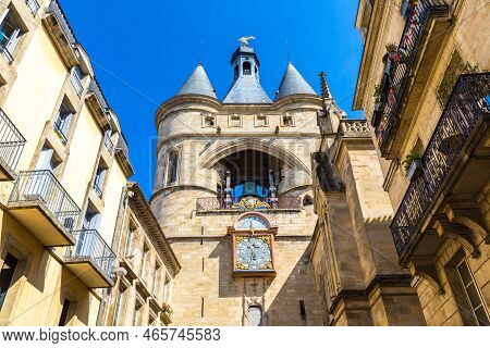 Grosse Closhe Bell Tower Gate In Bordeaux In A Beautiful Summer Day, France