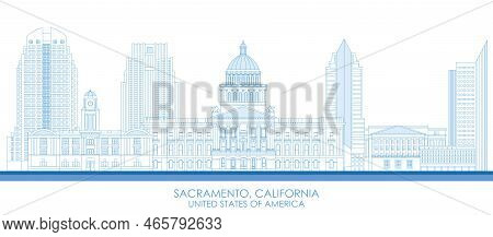 Outline Skyline Panorama Of Sacramento, California, United States - Vector Illustration