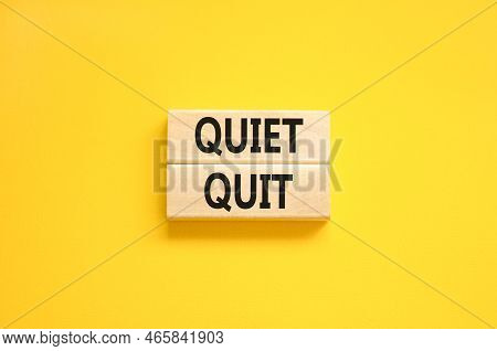 Quiet Quit Symbol. Concept Words Quiet Quit On Wooden Blocks. Beautiful Yellow Table Yellow Backgrou