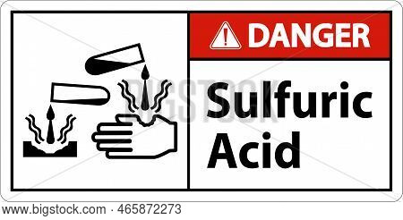 Danger Sulfuric Acid Sign On White Background