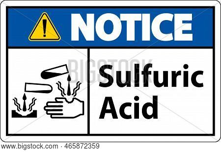 Notice Sulfuric Acid Sign On White Background