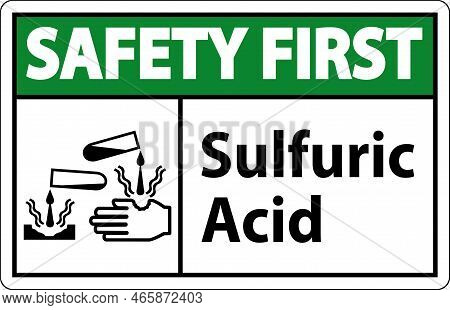Safety First Sulfuric Acid Sign On White Background