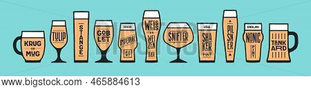 Beer Glassware Types. Poster Banner With Different Types Of Glass, Mug For Beer. Graphic Design Prin